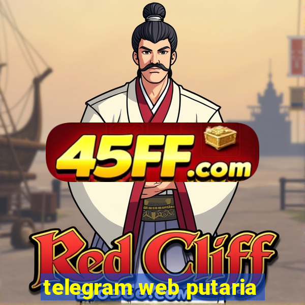 telegram web putaria